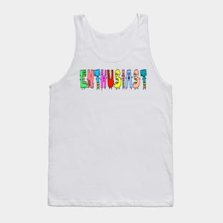 Cute Enthusiast Motivational Text Illustrated Letters, Blue, Green, Pink for all people, who enjoy Creativity and are on the way to change their life. Are you Confident for Change? To inspire yourself and make an Impact. Tank Top